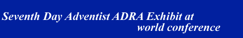 Seventh Day Adventist - ADRA Exhibit